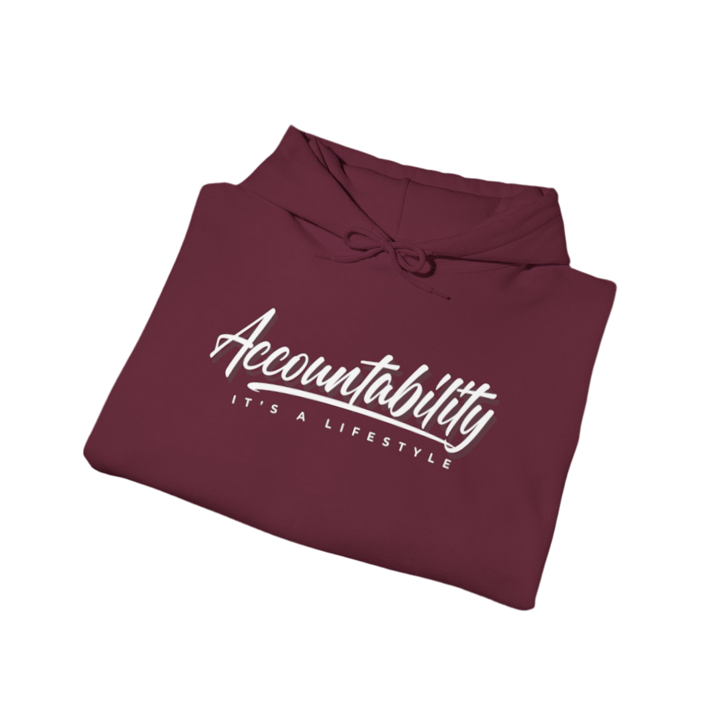 “It’s A Lifestyle” Accountability Hooded Sweatshirt