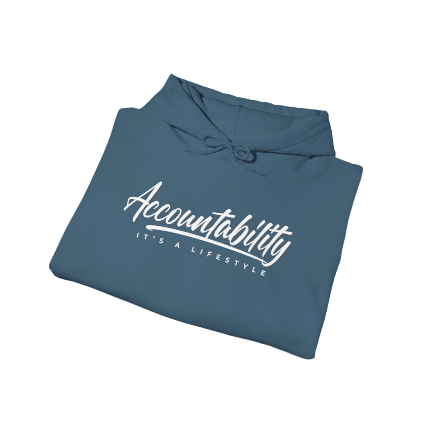 “It’s A Lifestyle” Accountability Hooded Sweatshirt