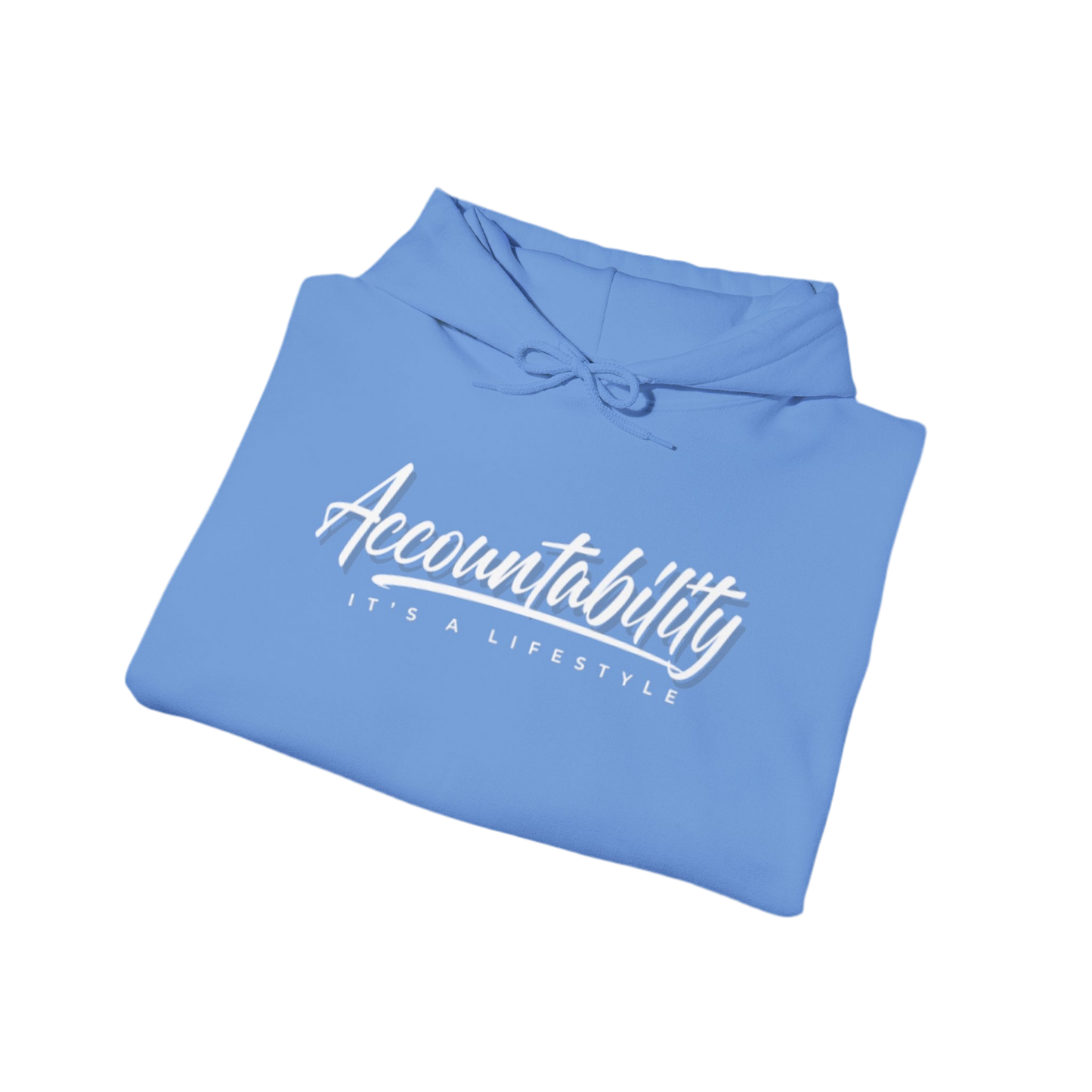 “It’s A Lifestyle” Accountability Hooded Sweatshirt