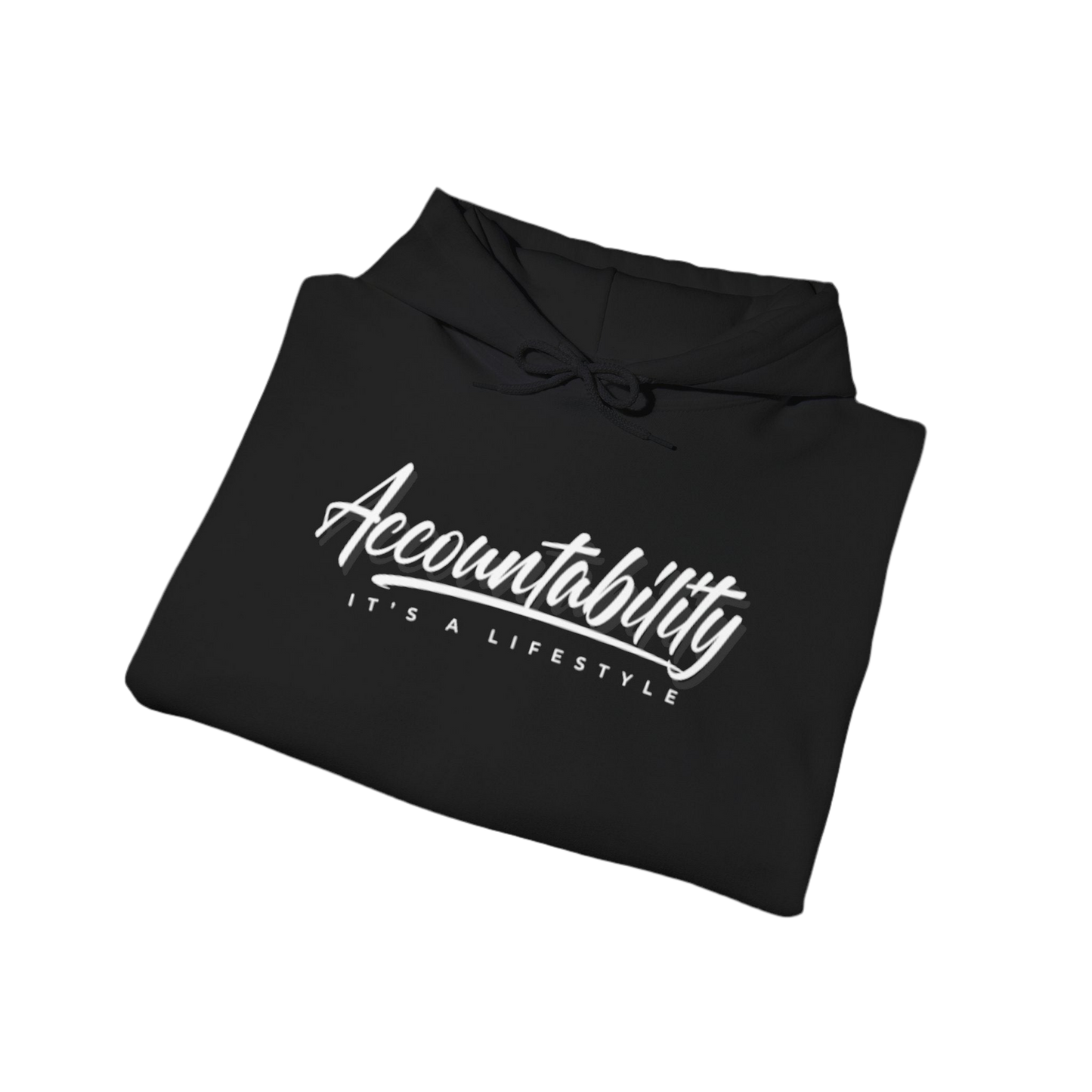 “It’s A Lifestyle” Accountability Hooded Sweatshirt