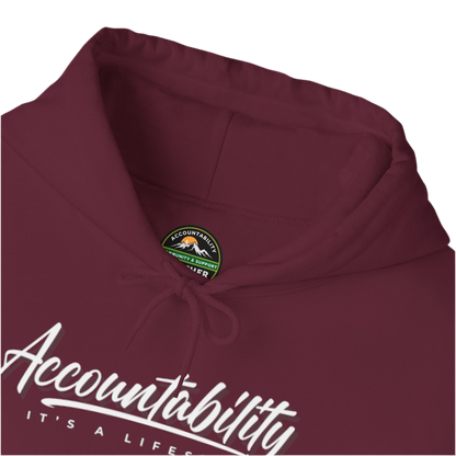 “It’s A Lifestyle”  Accountability Hooded Sweatshirt