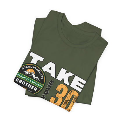 “White” Take Your 30 Tee