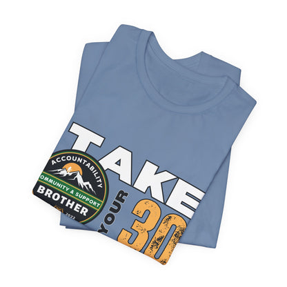 “White” Take Your 30 Tee