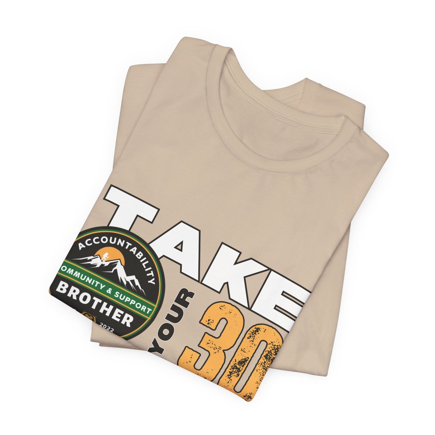 “White” Take Your 30 Tee