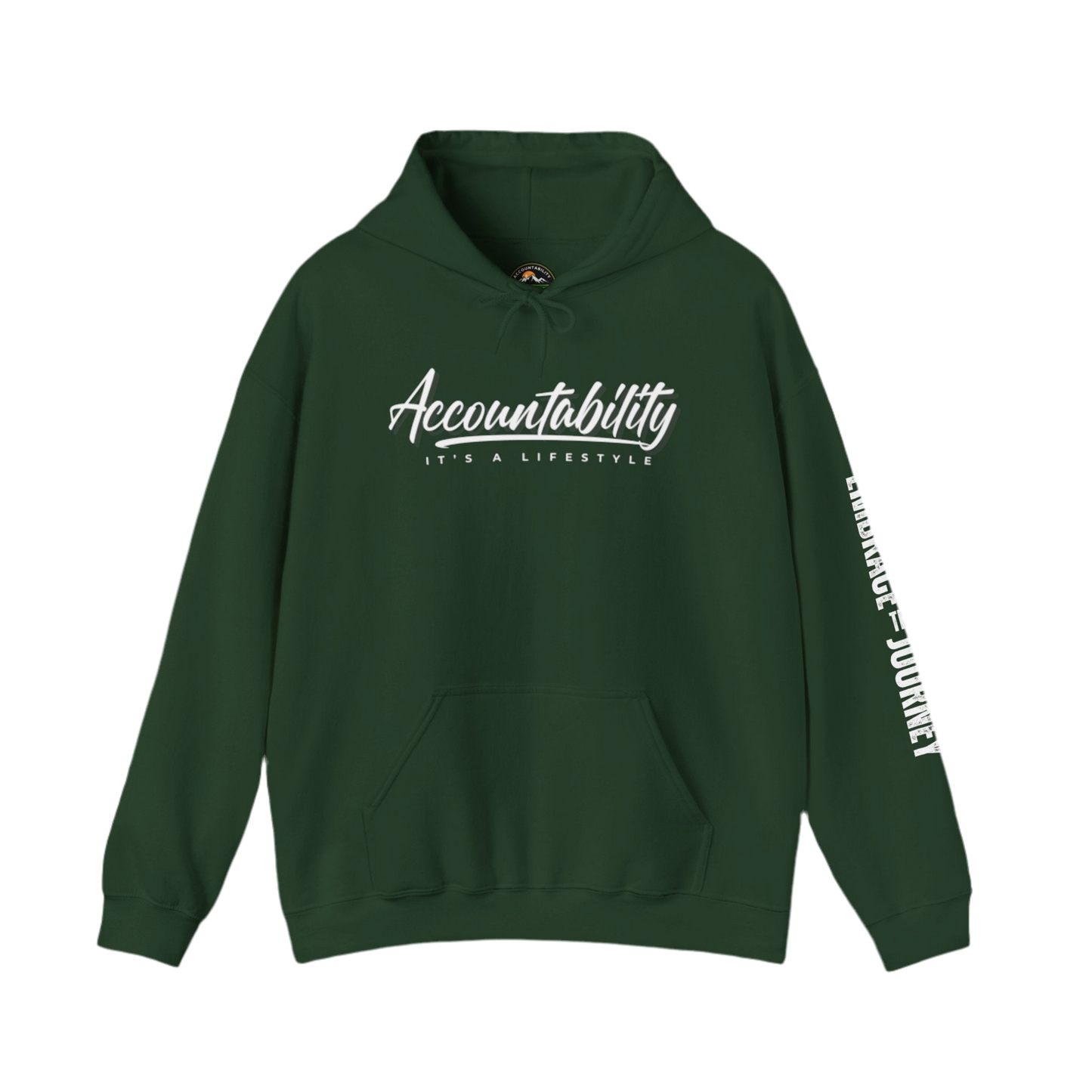 “It’s A Lifestyle”  Accountability Hooded Sweatshirt
