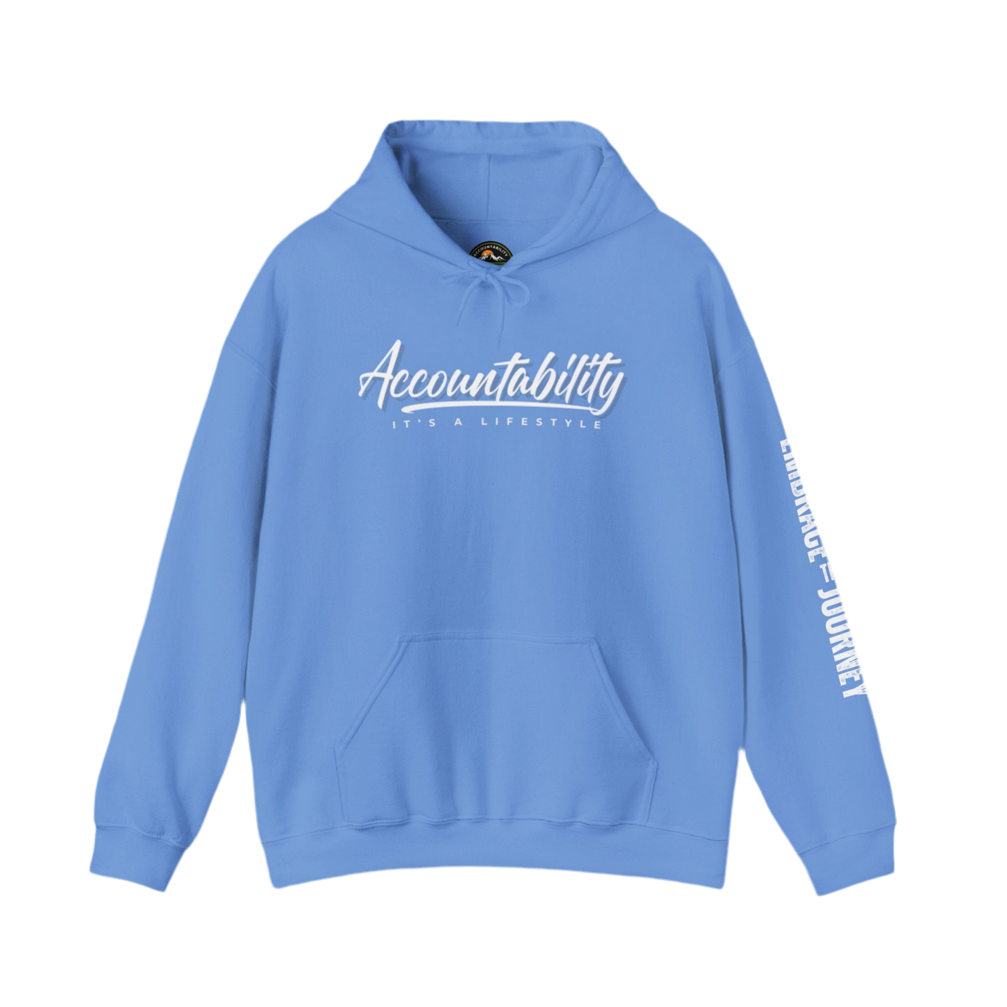 “It’s A Lifestyle”  Accountability Hooded Sweatshirt