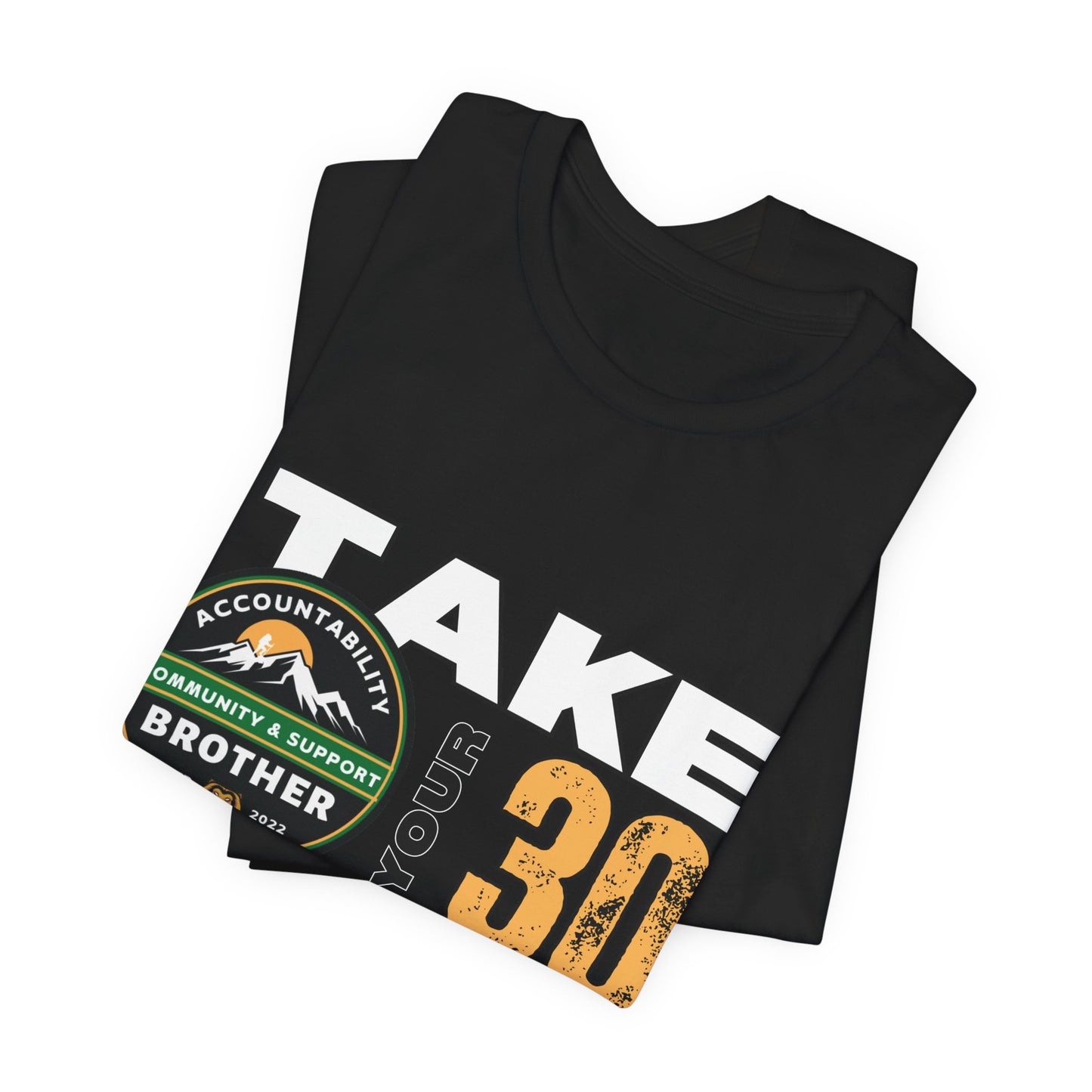 “White” Take Your 30 Tee