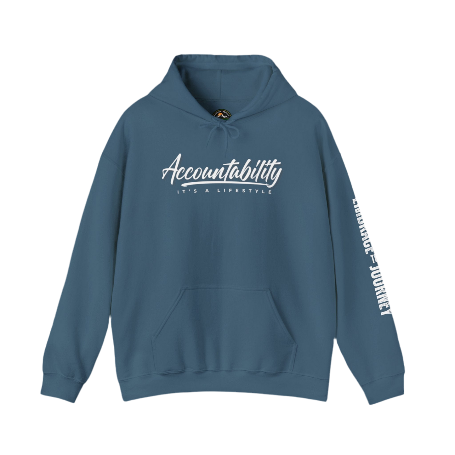 “It’s A Lifestyle”  Accountability Hooded Sweatshirt